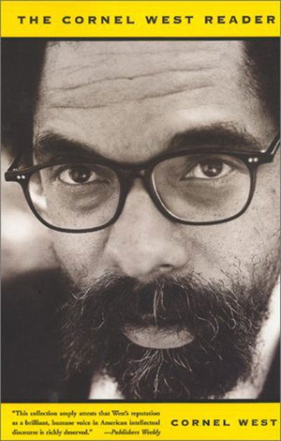 The Cornel West Reader - Cornel West - Books - Basic Books - 9780465091102 - August 14, 2000