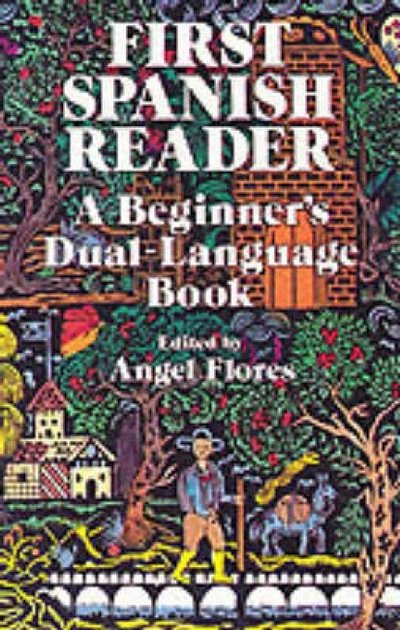 Cover for Angel Flores · First Spanish Reader - Dover Dual Language Spanish (Paperback Bog) [New edition] (2000)