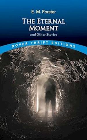 Cover for Edward Morgan Forster · Eternal Moment and Other Stories (Bok) (2023)