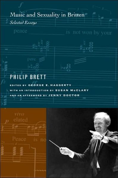 Cover for Philip Brett · Music and Sexuality in Britten: Selected Essays (Paperback Book) (2006)