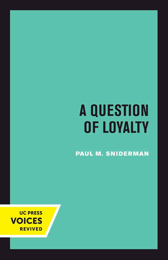 Cover for Paul M. Sniderman · A Question of Loyalty (Gebundenes Buch) (2024)