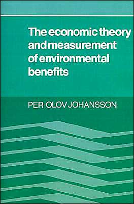 Cover for Per-Olov Johansson · The Economic Theory and Measurement of Environmental Benefits (Paperback Book) (1987)