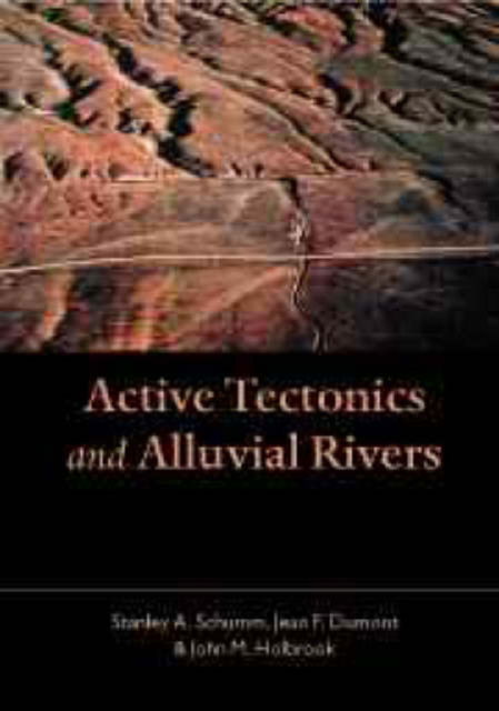 Cover for Stanley A. Schumm · Active Tectonics and Alluvial Rivers (Hardcover Book) (2000)