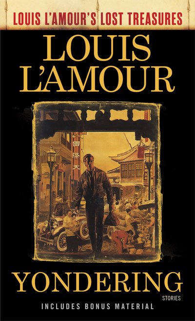 Cover for Louis L'Amour · Yondering: Stories (Paperback Book) (2018)
