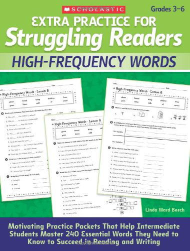 Cover for Linda Beech · Extra Practice for Struggling Readers: High-frequency Words: Motivating Practice Packets That Help Intermediate Students Master 240 Essential Words They Need to Know to Succeed in Reading and Writing (Paperback Book) (2010)