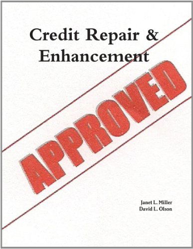 Credit Repair & Enhancement - Janet Miller - Books - lulu.com - 9780557583102 - September 9, 2010