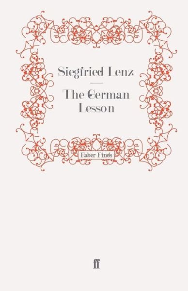 The German Lesson - Siegfried Lenz - Bøker - Faber & Faber - 9780571273102 - 21. oktober 2010