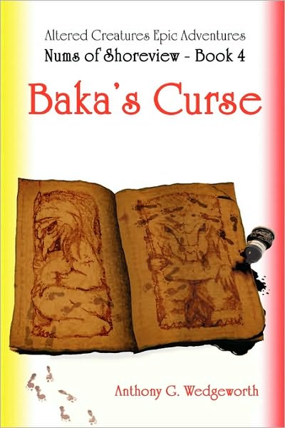 Cover for Anthony G. Wedgeworth · Nums of Shoreview: Baka's Curse (Paperback Book) (2010)