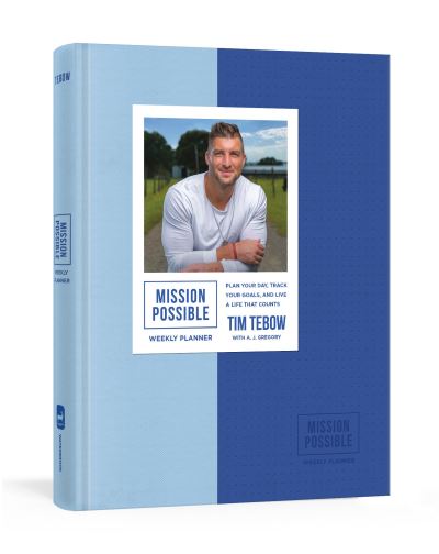 Cover for Tim Tebow · Mission Possible Weekly Planner (Book) (2022)