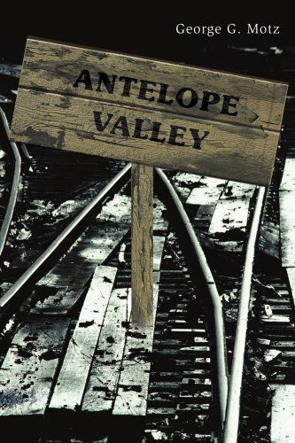 Cover for George Motz · Antelope Valley (Paperback Book) (2002)