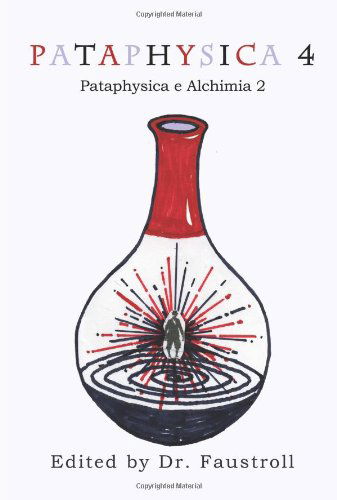 Cover for Dr Faustroll · Pataphysica 4: Pataphysica e Alchimia 2 (Taschenbuch) (2007)