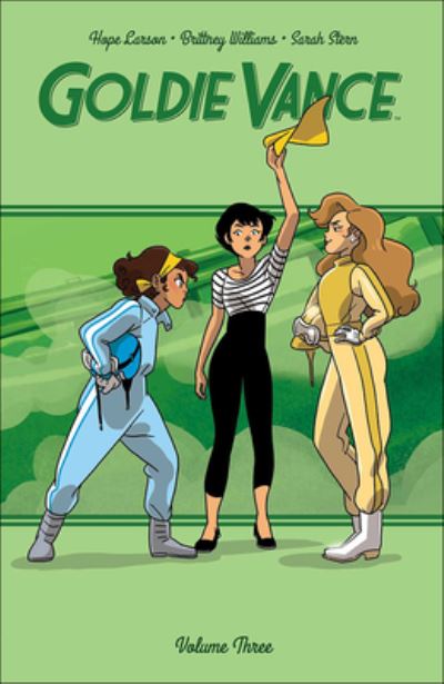 Goldie Vance, Volume Three - Hope Larson - Books - Turtleback Books - 9780606405102 - November 21, 2017