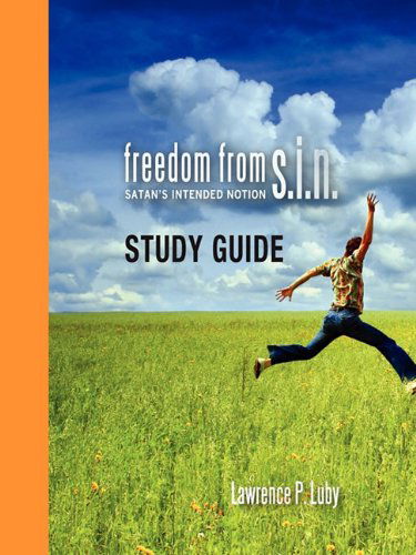 Cover for Lawrence P Luby · Freedom from S.i.n. Study Guide (Paperback Book) (2010)