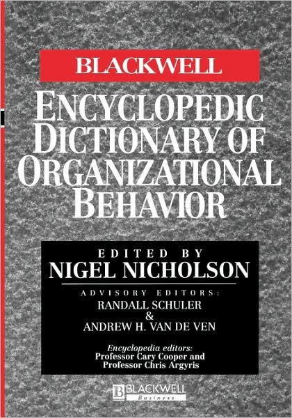 Cover for N Nicholson · The Blackwell Encyclopedic Dictionary of Organizational Behavior (Pocketbok) (1998)