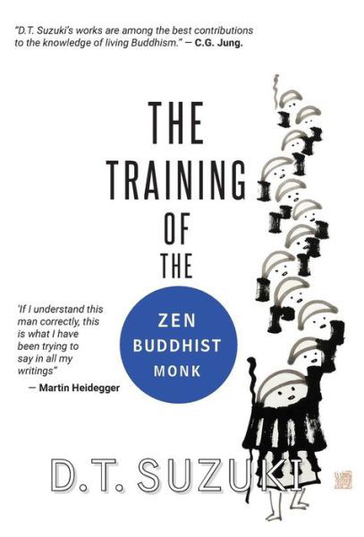 Cover for Daisetz Teitaro Suzuki · The Training of the Zen Buddhist Monk (Gebundenes Buch) (2018)