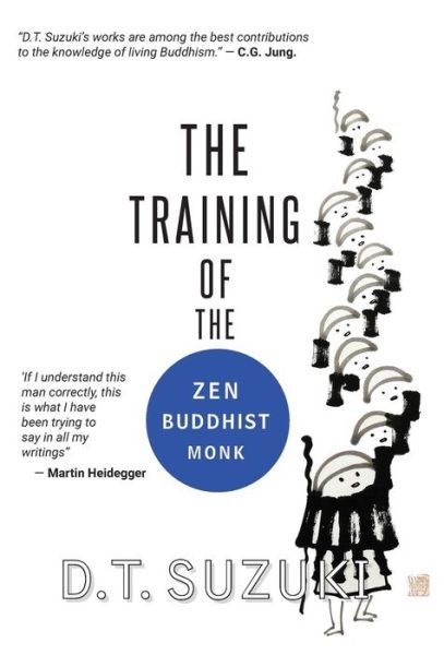 Cover for Daisetz Teitaro Suzuki · The Training of the Zen Buddhist Monk (Innbunden bok) (2018)