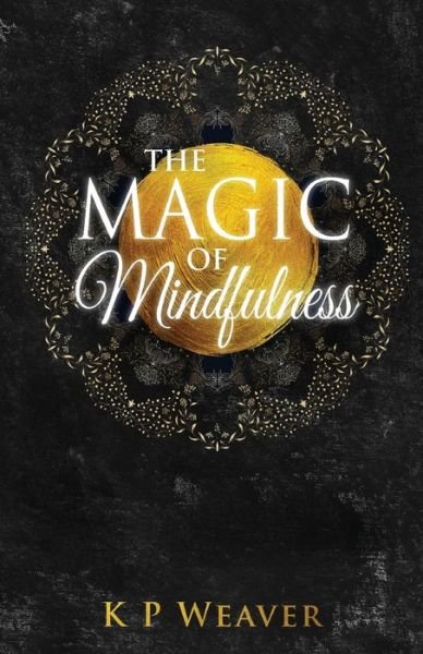 Cover for Karen Mcdermott · Magic of Mindfulness (Paperback Book) (2022)