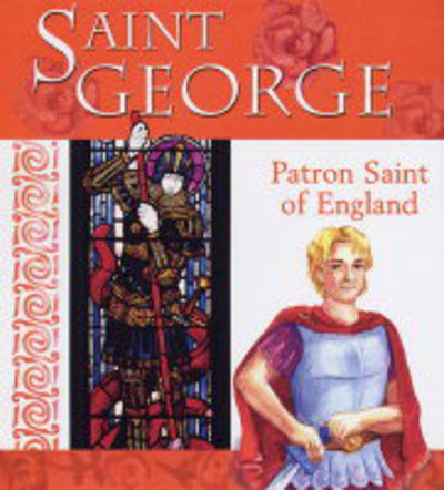 Cover for Lois Rock · Saint George of England: Patron Saint of England - Collectables (Hardcover Book) (2005)