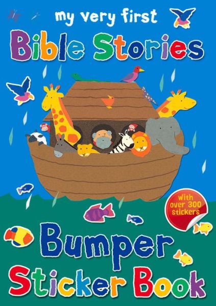 Cover for Lois Rock · My Very First Bible Stories Bumper Sticker Book - My Very First Sticker Books (Paperback Book) [New edition] (2013)