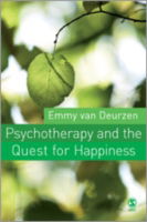 Cover for Emmy Van Deurzen · Psychotherapy and the Quest for Happiness (Inbunden Bok) (2008)