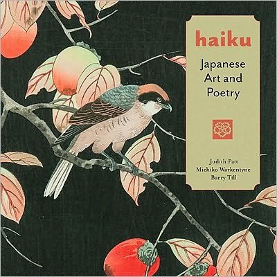 Cover for Michiko Warkentyne · Haiku: Japanese Art and Poetry A190 (Hardcover Book) (2010)