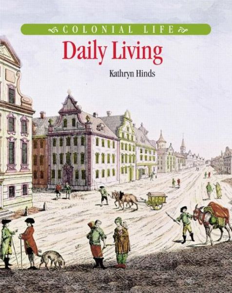 Cover for Kathryn Hinds · Daily Living (Hardcover Book) (2007)