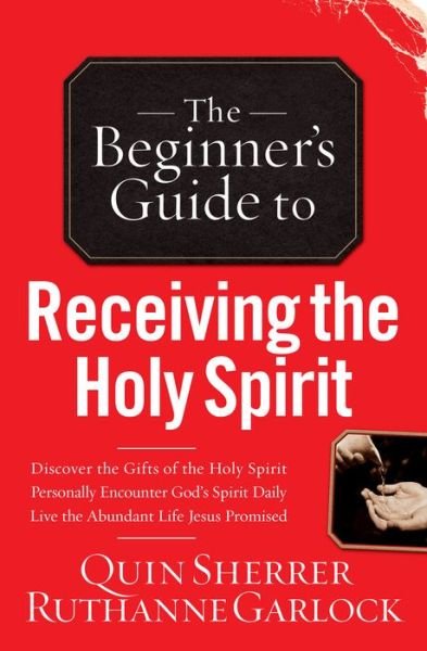 Cover for Quin Sherrer · Beginner's Guide to Receiving the Holy Spirit (Paperback Bog) (2011)