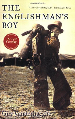 The Englishman's Boy - Guy Vanderhaeghe - Książki - Grove Press / Atlantic Monthly Press - 9780802144102 - 3 marca 2009