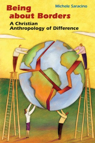 Cover for Michele Saracino · Being About Borders: a Christian Anthropology of Difference (Paperback Book) (2011)