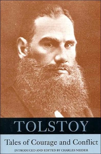 Cover for Count Leo Tolstoy · Tolstoy: Tales of Courage and Conflict (Paperback Book) (1999)