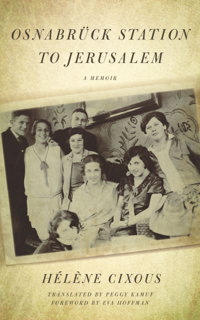 Cover for Helene Cixous · Osnabruck Station to Jerusalem (Paperback Book) (2022)