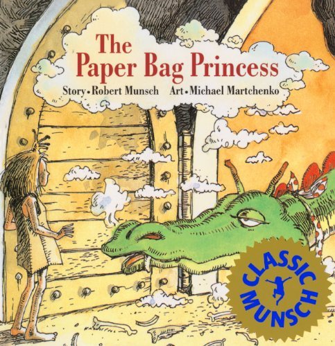 Cover for Robert Munsch · The Paper Bag Princess (Turtleback School &amp; Library Binding Edition) (Munsch for Kids) (Innbunden bok) [Turtleback School &amp; Library Binding edition] (1980)