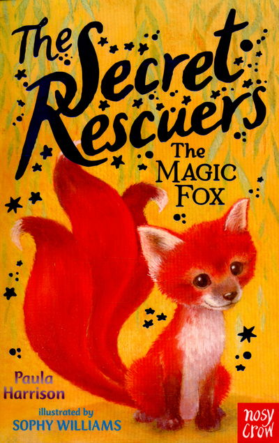 Cover for Paula Harrison · The Secret Rescuers: The Magic Fox - The Secret Rescuers (Paperback Bog) (2016)