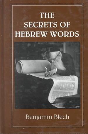 Cover for Benjamin Blech · Secrets of Hebrew Words (Hardcover Book) (1977)