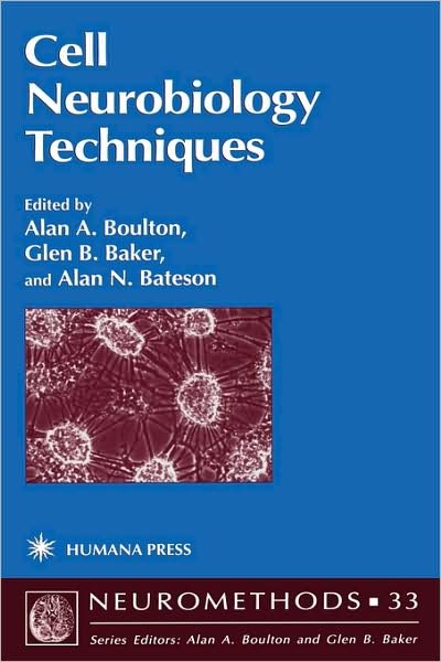 Cover for A a Boulton · Cell Neurobiology Techniques - Neuromethods (Inbunden Bok) [1999 edition] (1998)
