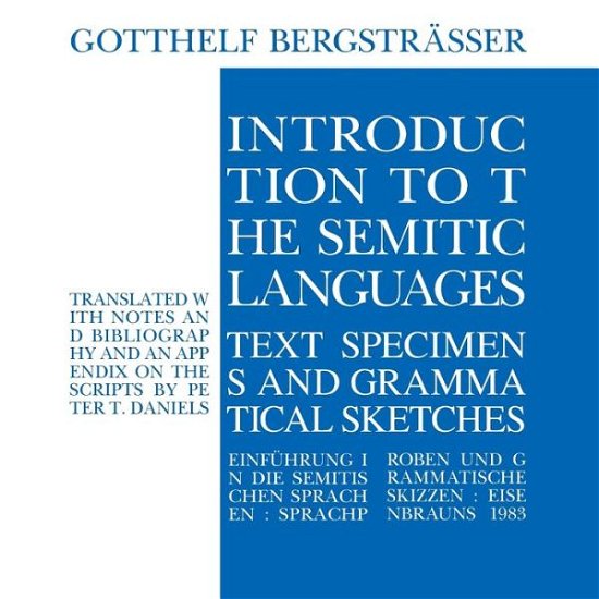 Cover for Gotthelf Bergstrasser · Introduction to the Semitic Languages: Text Specimens and Grammatical Sketches (Paperback Book) (1983)