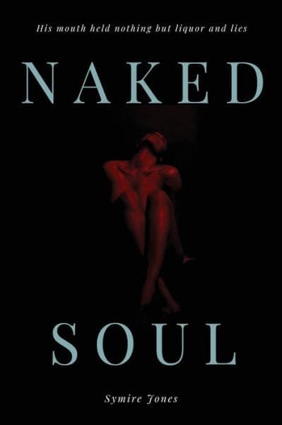 Cover for Symire Jones · Naked Soul (Paperback Bog) (2018)