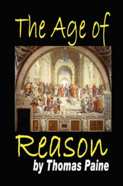 Cover for Thomas Paine · The Age of Reason (Paperback Book) (2008)