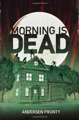 Cover for Andersen Prunty · Morning is Dead (Paperback Book) (2010)