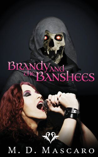 Cover for M D Mascaro · Brandy and the Banshees (Paperback Book) (2013)