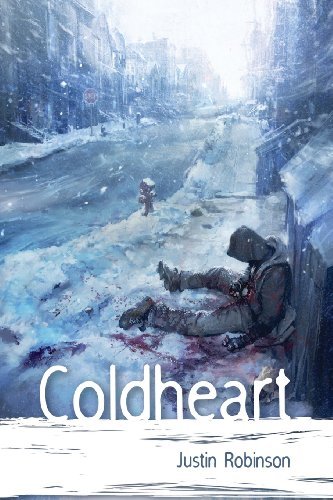 Cover for Justin Robinson · Coldheart (League of Magi) (Volume 1) (Pocketbok) (2013)