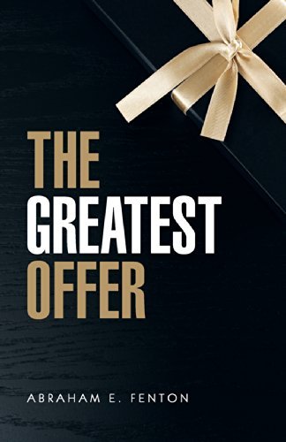 Cover for Abraham E Fenton · The Greatest Offer (Paperback Book) (2014)