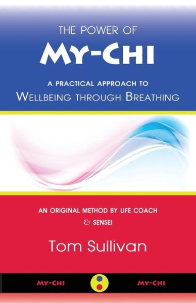 Cover for Tom Sullivan · The Power of My-Chi (Paperback Book) (2015)