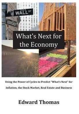 Cover for Edward Thomas · What's Next for the Economy (Hardcover Book) (2017)