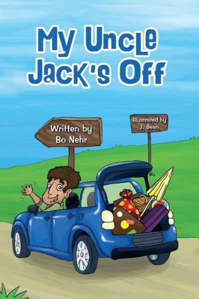 Cover for Bo Nehr · My Uncle Jack's Off (Paperback Book) (2017)