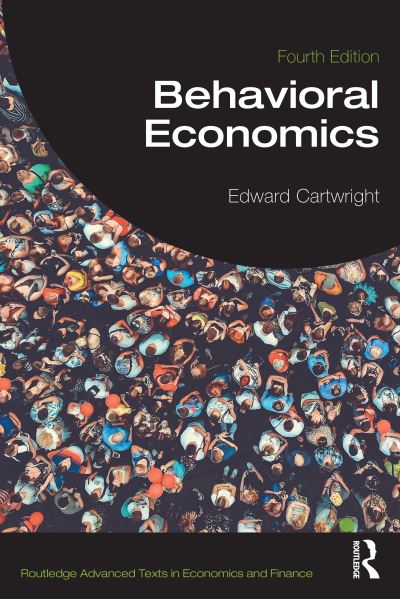 Cover for Edward Cartwright · Behavioral Economics - Routledge Advanced Texts in Economics and Finance (Paperback Book) (2024)