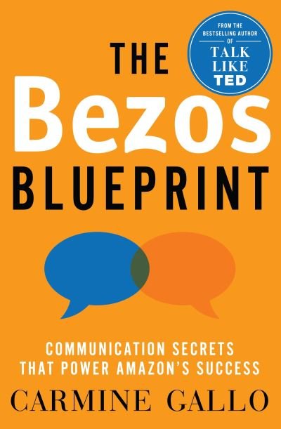 Cover for Carmine Gallo · The Bezos Blueprint: Communication Secrets that Power Amazon's Success (Paperback Bog) (2022)
