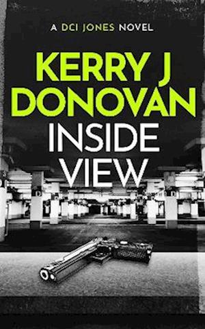 Cover for Kerry J. Donovan · Inside View - The DCI Jones Casebook (Paperback Book) (2025)
