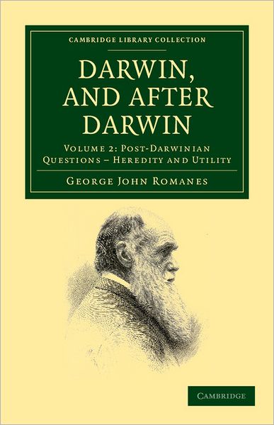 Cover for George John Romanes · Darwin, and after Darwin: An Exposition of the Darwinian Theory and Discussion of Post-Darwinian Questions - Darwin, and after Darwin 3 Volume Set (Paperback Book) (2011)