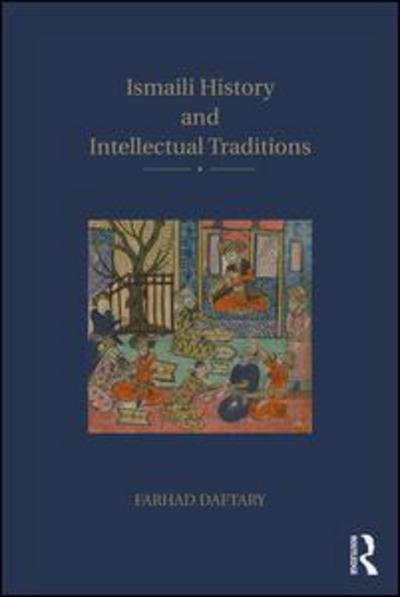 Cover for Farhad Daftary · Ismaili History and Intellectual Traditions (Paperback Book) (2017)